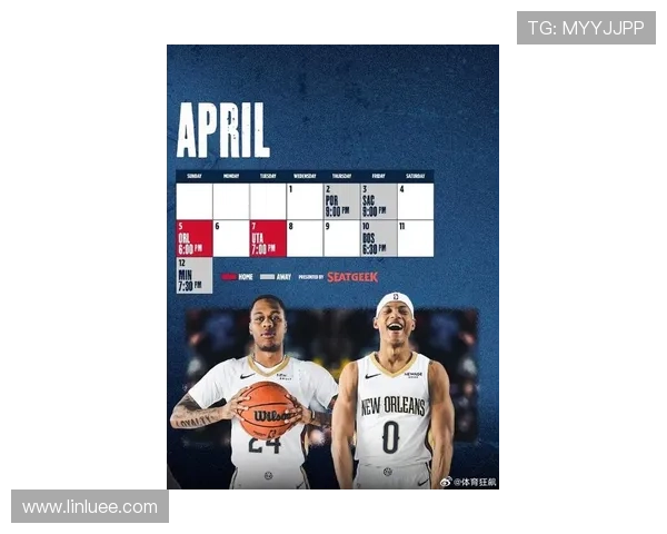 鹈鹕新闻聚焦球队新赛季阵容变化与核心球员状态分析