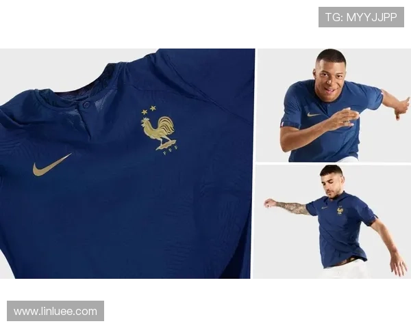 法国2026世界杯球衣正式发布展现优雅蓝色美学与足球激情融合魅力 法国2026世界杯球衣正式发布展现优雅蓝色美学与足球激情融合魅力